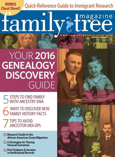 Family Tree Magazine January/February 2016 Digital Edition
