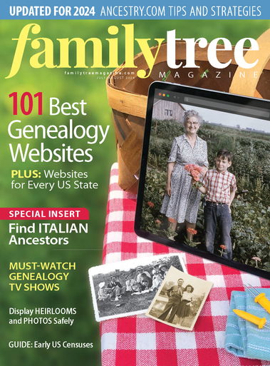 Family Tree Magazine July/August 2024 Digital Edition