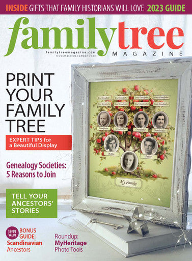 Family Tree Magazine November/December 2023 Digital Edition