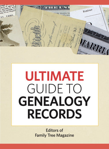 Ultimate Guide to Genealogy Records eBook