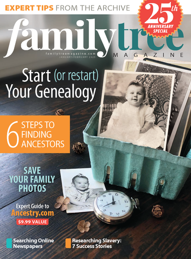 Family Tree Magazine January/February 2025 Digital Edition