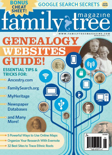 Family Tree Magazine March/April 2015 Digital Edition