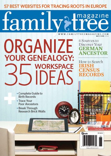 Family Tree Magazine May/June 2014 Digital Edition