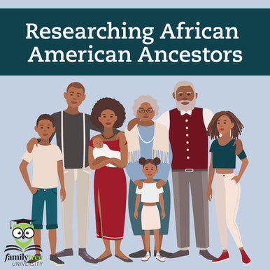 Researching African American Ancestors - February 2026