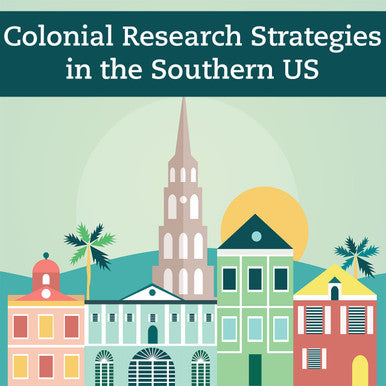 Webinar Recording: Colonial Research Strategies in the Southern US