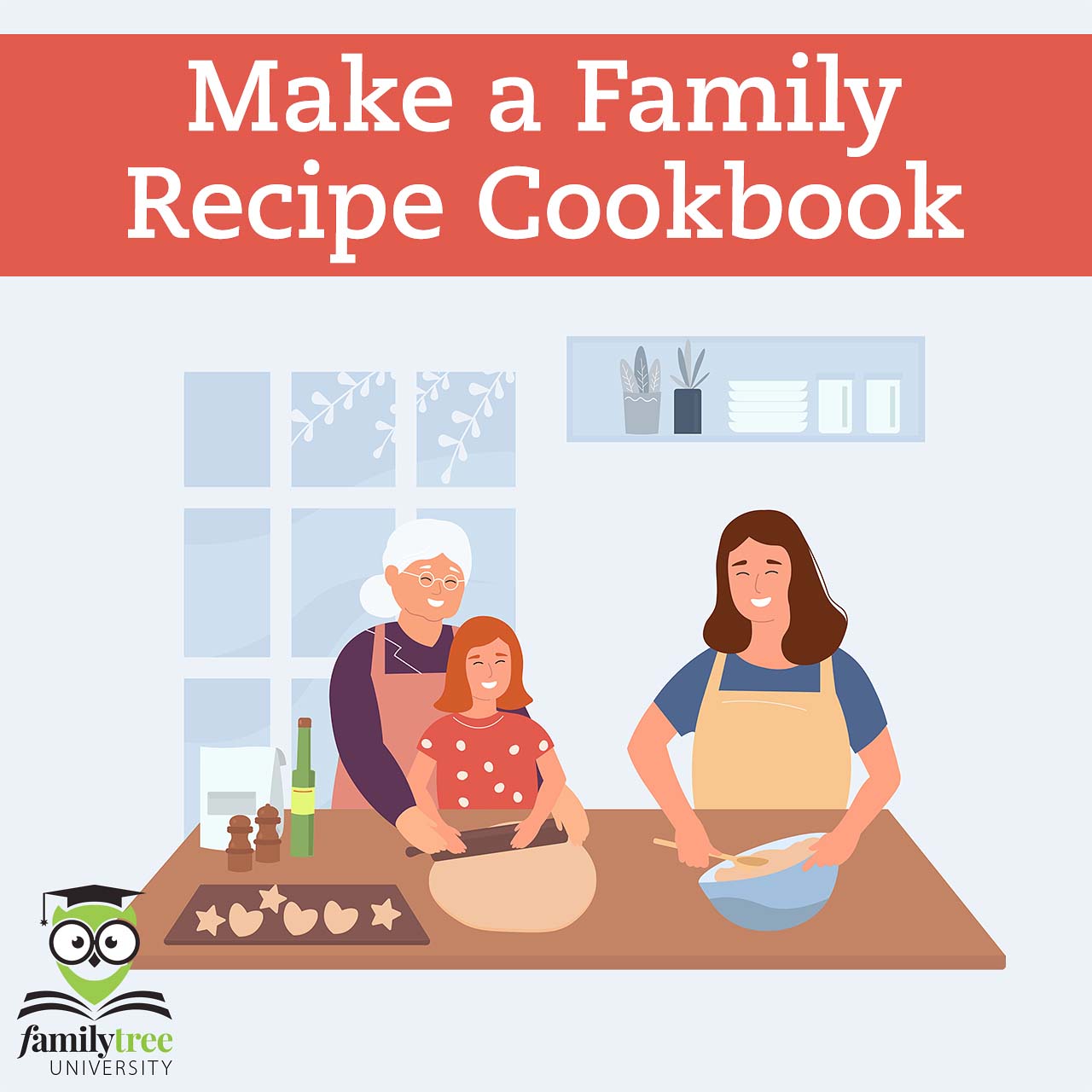 Make a Family Recipe Cookbook - November 2025