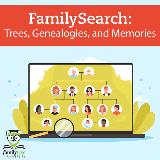 FamilySearch: Trees, Genealogies, and Memories - August 2025