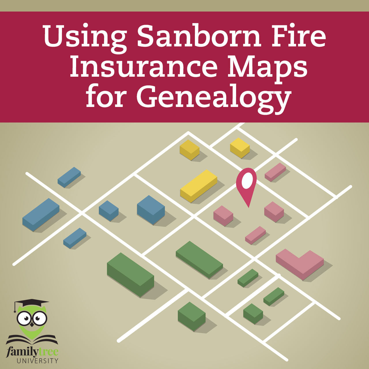 Lecture Hall: Using Sanborn Fire Insurance Maps for Genealogy - October 2025