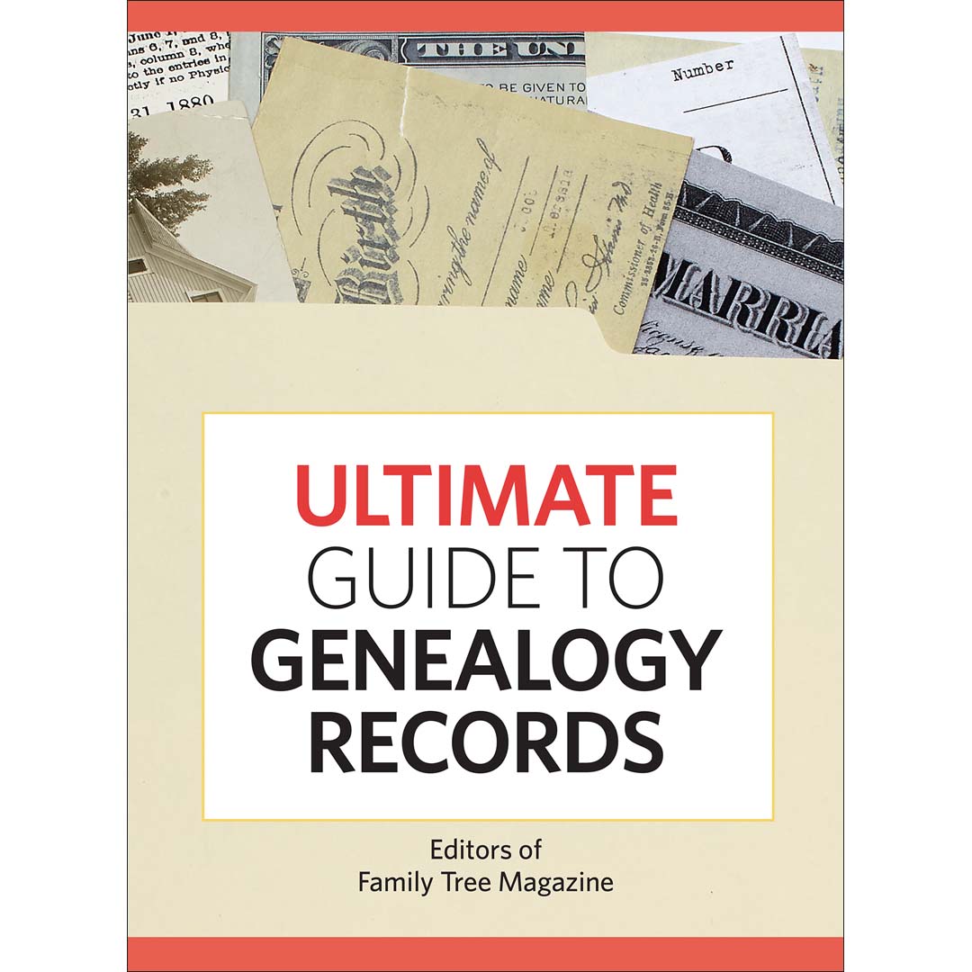 Ultimate Guide to Genealogy Records eBook
