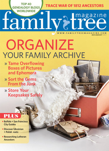 Family Tree Magazine July/August 2012 Digital Edition