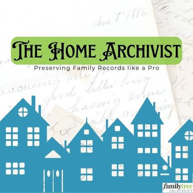 Lecture Hall - The Home Archivist: Preserving Family Records Like a Pro