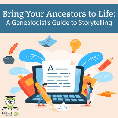 Bring Your Ancestors to Life: A Genealogist's Guide to Storytelling - Immersive Recording