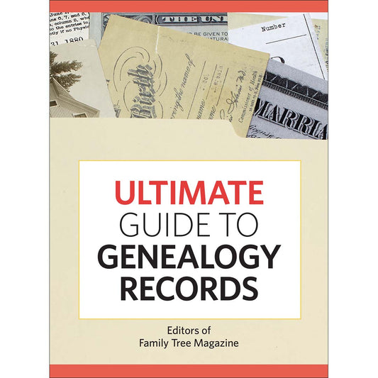 Ultimate Guide to Genealogy Records eBook